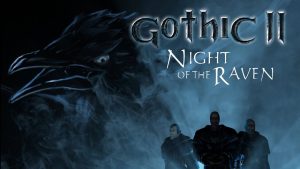 Gothic II Night of the Raven Crack PC Game Free Download